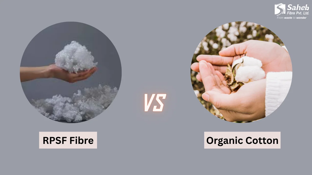 RPSF vs Organic Cotton