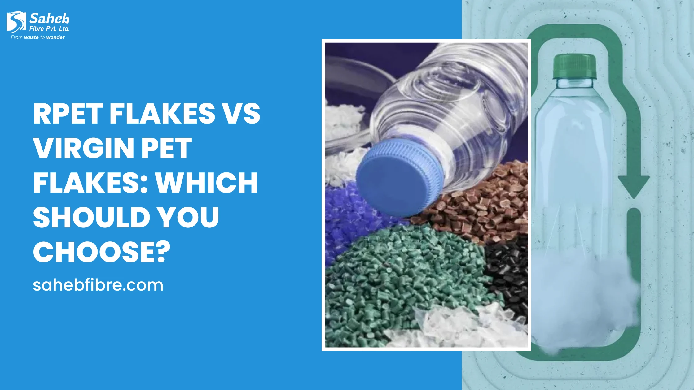 rPET Flakes vs Virgin PET Flakes: Which Should You Choose? 