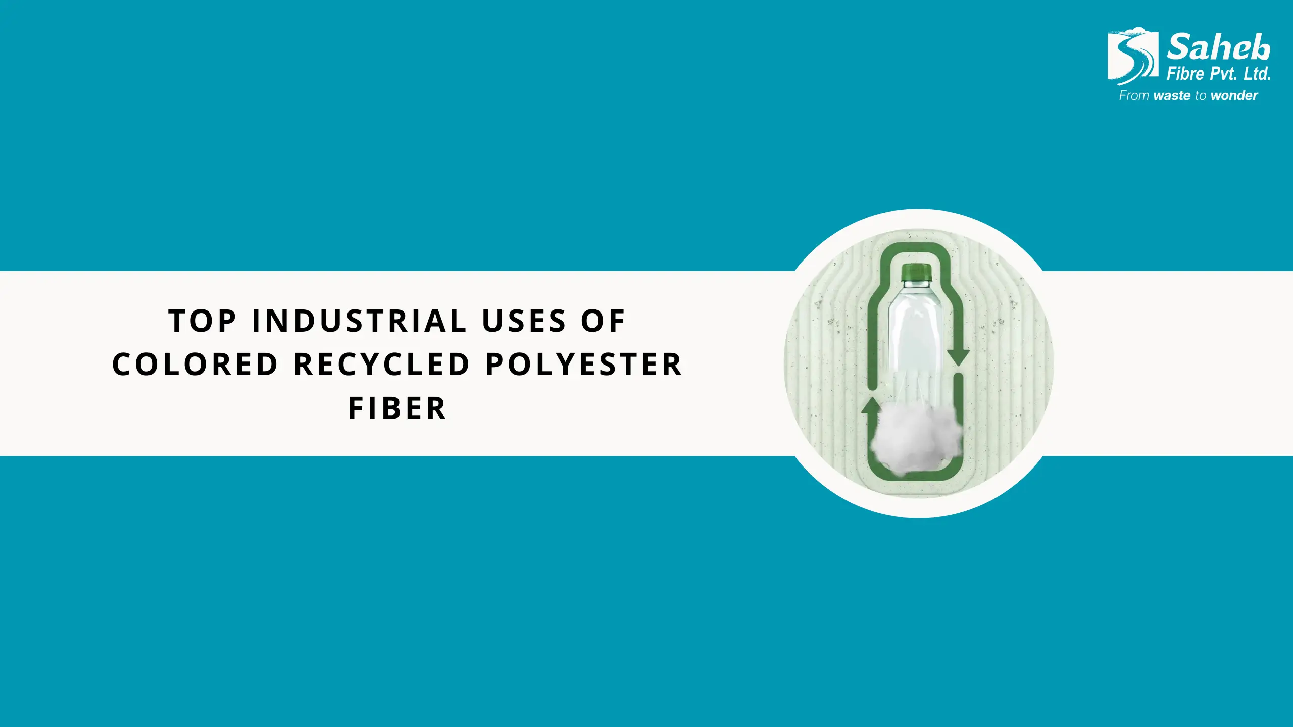Top Industrial Uses of Colored Recycled Polyester Fiber
