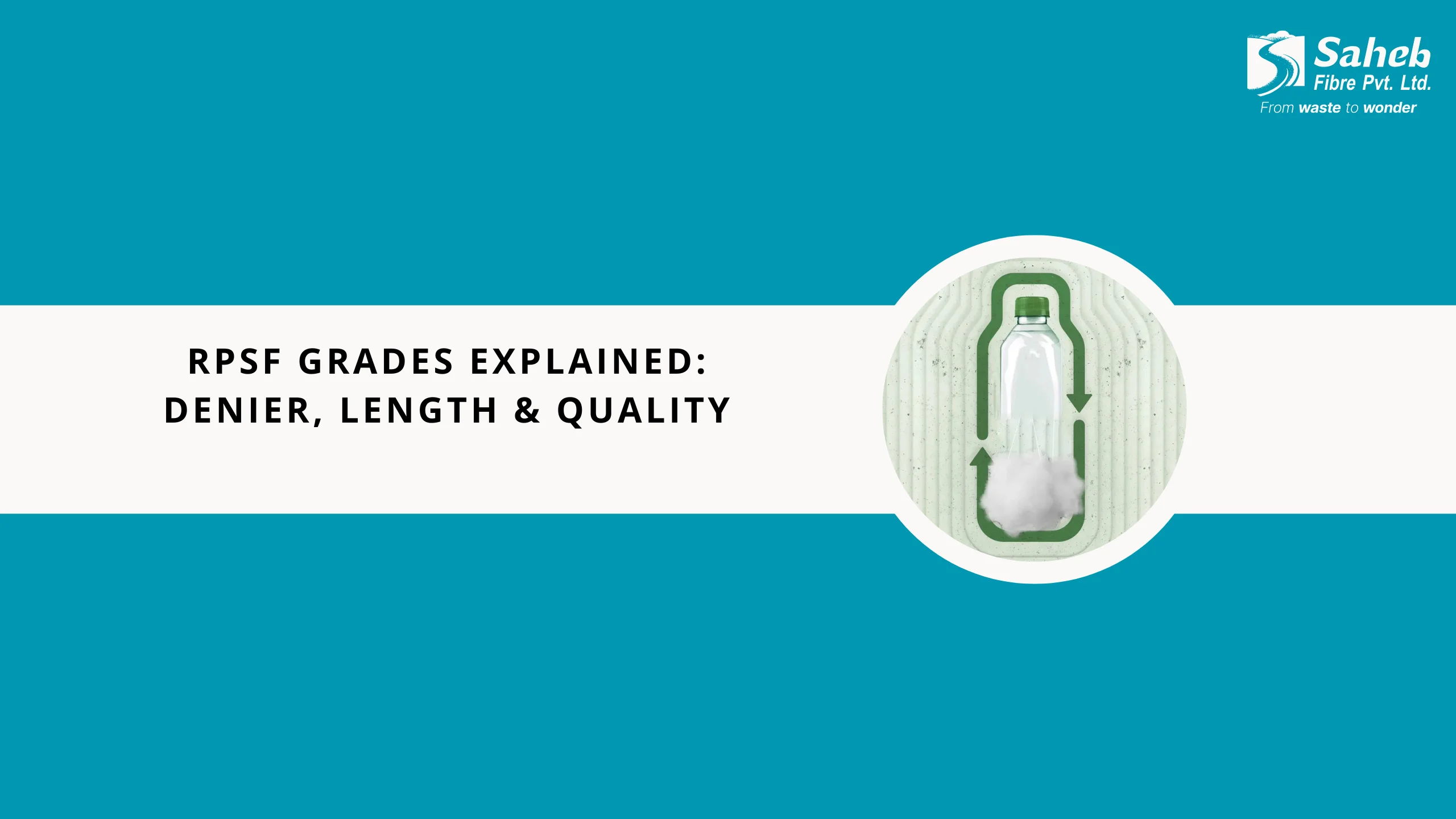 RPSF Grades Explained: Denier, Length & Quality